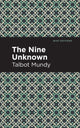 Book cover of: Nine Unknown. By: Talbot Mundy