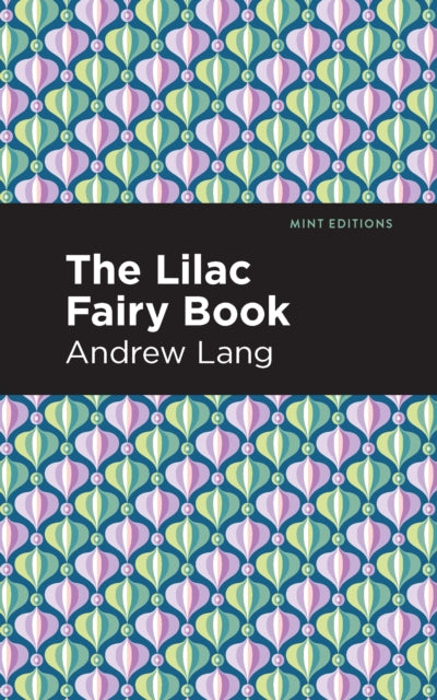 Book cover of: Lilac Fairy Book. By: Andrew Lang