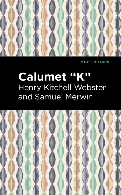 Calumet "K"