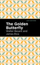 Book cover of: Golden Butterfly. By: Walter Besant