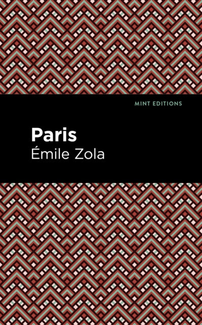 Book cover of: Paris. By: Émile Zola