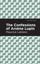 Book cover of: Confessions of Arsene Lupin. By: Maurice Leblanc