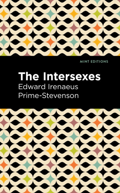 Book cover of: Intersexes. By: Edward Irenaeus Prime-Stevenson