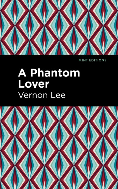 Book cover of: Phantom Lover. By: Vernon Lee