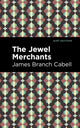 Book cover of: Jewel Merchants. By: James Branch Cabell