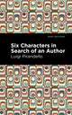 Book cover of: Six Characters in Search of an Author. By: Luigi Pirandello