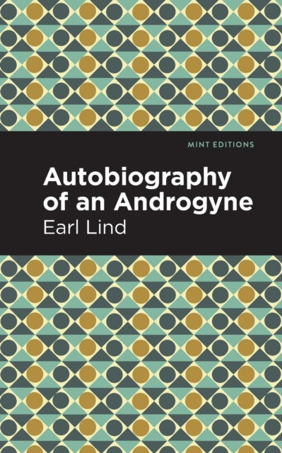Book cover of: Autobiography of an Androgyne. By: Jennie June