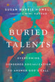 Book cover of: Buried Talents – Overcoming Gendered Socialization to Answer God`s Call. By: Susan Harris Howell
