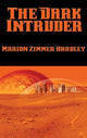 Book cover of: Dark Intruder. By: Marion Zimmer Bradley