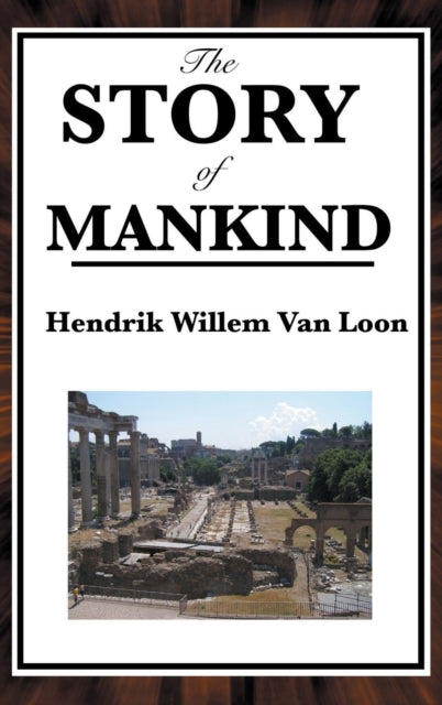 Book cover of: Story of Mankind. By: Hendrik Willem van Loon