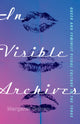 Book cover of: In Visible Archives. By: Margaret Galvan
