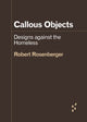 Book cover of: Callous Objects. By: Robert Rosenberger