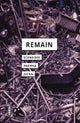 Book cover of: Remain. By: Ioana B. Jucan