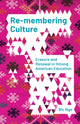 Book cover of: Re-membering Culture. By: Bic Ngo