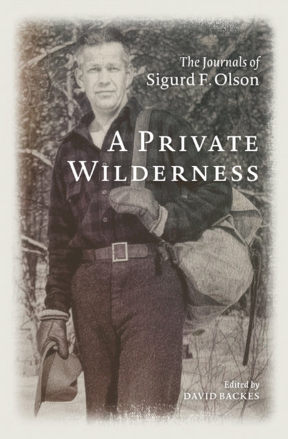 Book cover of: Private Wilderness. By: Sigurd F. Olson