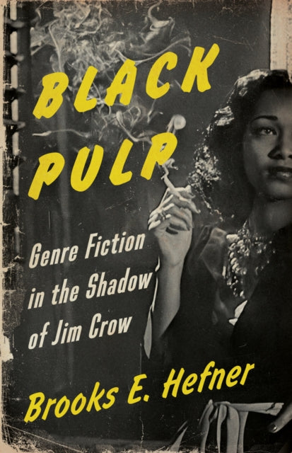 Book cover of: Black Pulp. By: Brooks E. Hefner