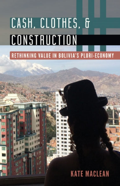 Book cover of: Cash, Clothes, and Construction. By: Kate Maclean