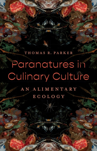 Book cover of: Paranatures in Culinary Culture