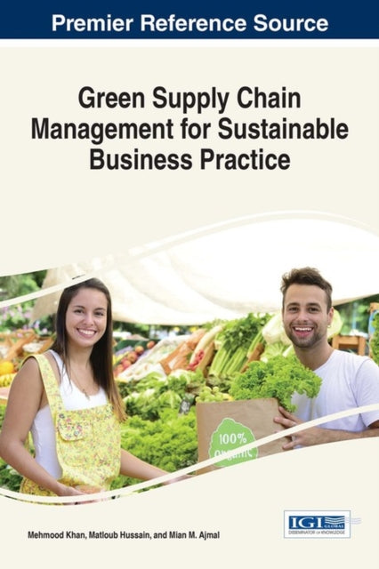 Book cover of: Green Supply Chain Management for Sustainable Business Practice. By: Mehmood Khan