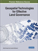Book cover of: Geospatial Technologies for Effective Land Governance. By: Moha El-Ayachi