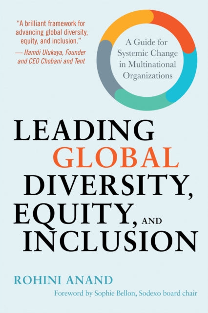 Book cover of: Leading Global Diversity, Equity, and Inclusion. By: Rohini Anand