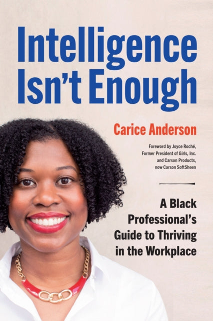 Book cover of: Intelligence Isn't Enough. By: Carice Anderson