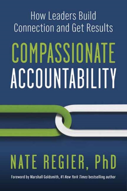 Book cover of: Compassionate Accountability. By: Nate Regier