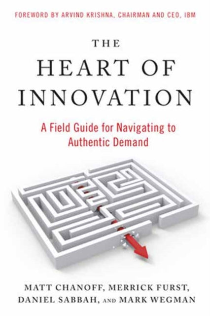 Book cover of: Heart of Innovation. By: Matt Chanoff