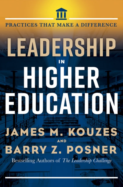Book cover of: Leadership in Higher Education. By: James M. Kouzes