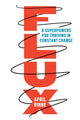 Book cover of: Flux. By: April Rinne