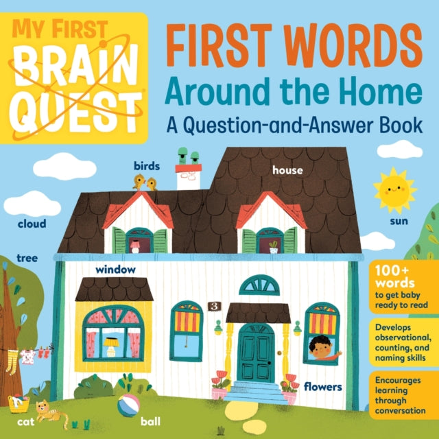 Book cover of: My First Brain Quest First Words: Around the Home. By: Workman Publishing