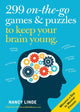 Book cover of: 299 On-the-Go Games & Puzzles to Keep Your Brain Young. By: Nancy Linde
