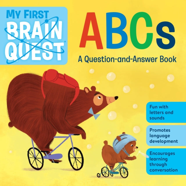 Book cover of: My First Brain Quest ABCs. By: Workman Publishing
