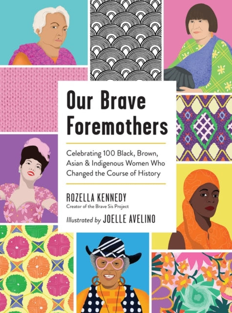 Book cover of: Our Brave Foremothers. By: Rozella Kennedy