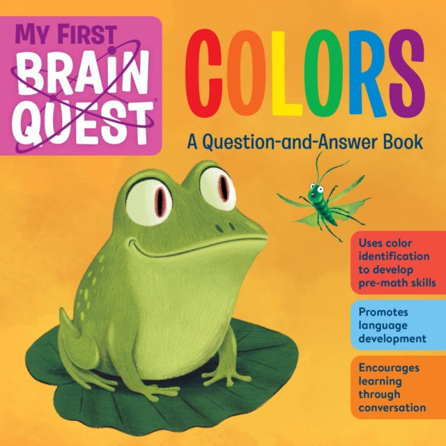 Book cover of: My First Brain Quest Colors. By: Workman Publishing