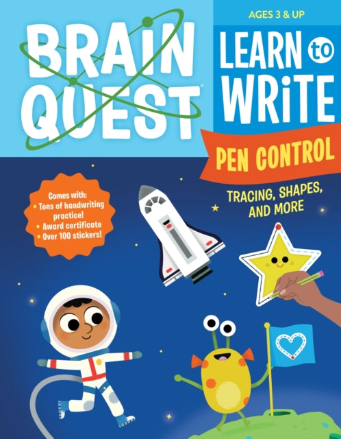 Book cover of: Brain Quest Learn to Write: Pen Control, Tracing, Shapes, and More. By: Workman Publishing