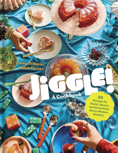 Book cover of: Jiggle!: A Cookbook