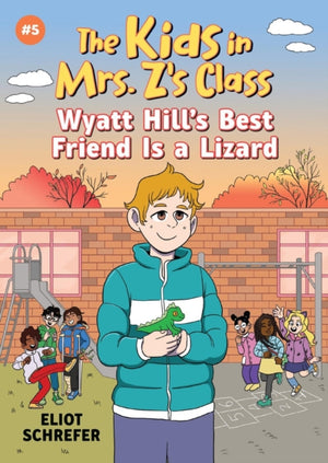 Kids in Mrs. Z's Class: Wyatt Hill Brings a Lizard to School