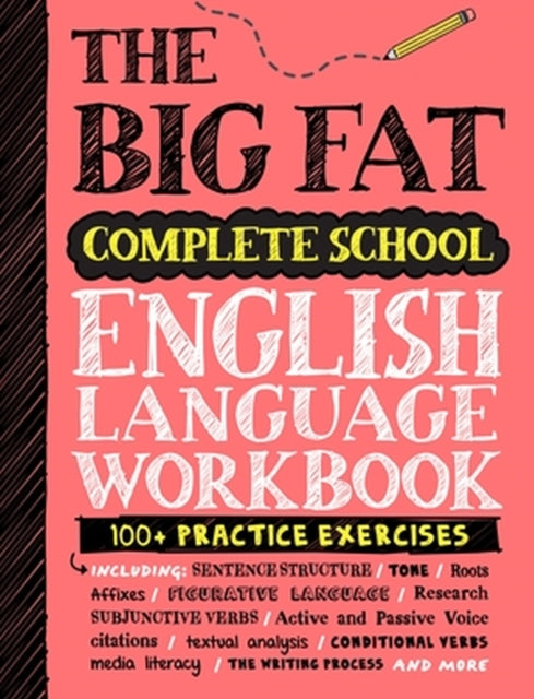 Book cover of: Big Fat Complete English Language Workbook (UK Edition)