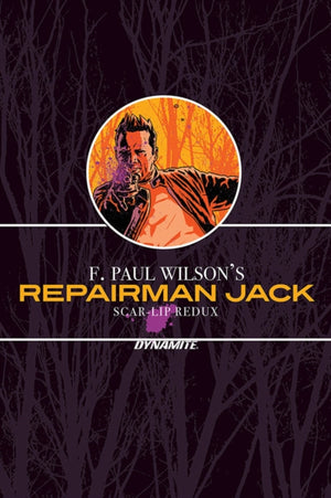 F. Paul Wilson’s Repairman Jack: Scar-Lip Redux