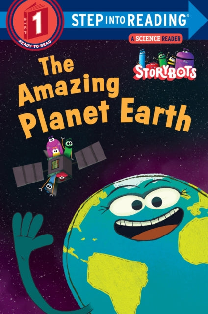 Book cover of: Amazing Planet Earth (StoryBots). By: Storybots