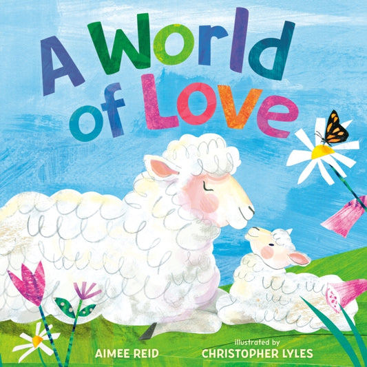 Book cover of: World of Love. By: Aimee Elizabeth Reid