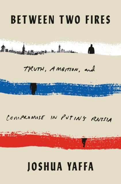 Book cover of: Between Two Fires