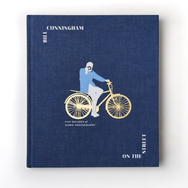 Book cover of: Bill Cunningham: On the Street. By: Staff Of The New York Times