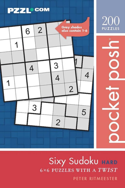 Book cover of: Pocket Posh Sixy Sudoku Hard. By: Peter Ritmeester
