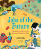 Book cover of: Jobs of the Future. By: Sofia E. Rossi