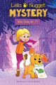 Book cover of: Leila & Nugget Mystery. By: Dustin Brady