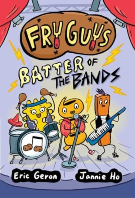 Book cover of: Fry Guys: Batter of the Bands