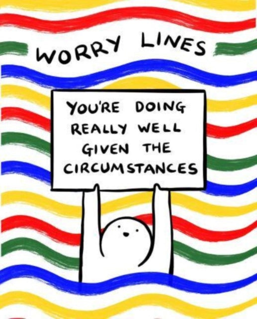 Book cover of: Worry Lines. By: Worry Lines