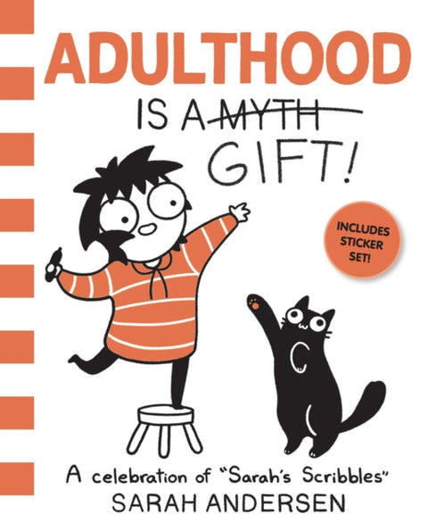 Adulthood Is a Gift!, A Celebration of Sarah's Scribbles